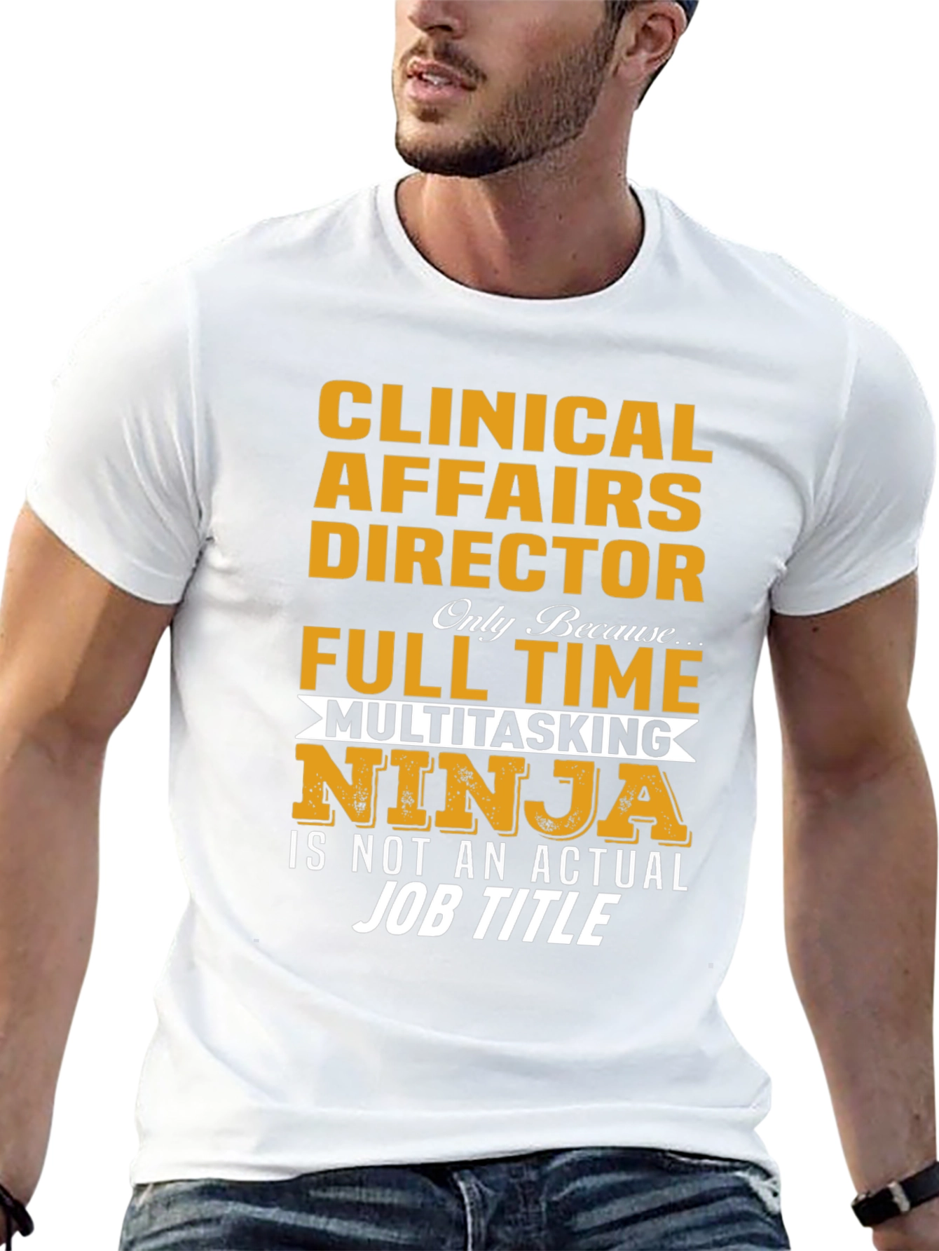 Clinical Affairs Director T-Shirt: Multitasking Ninja