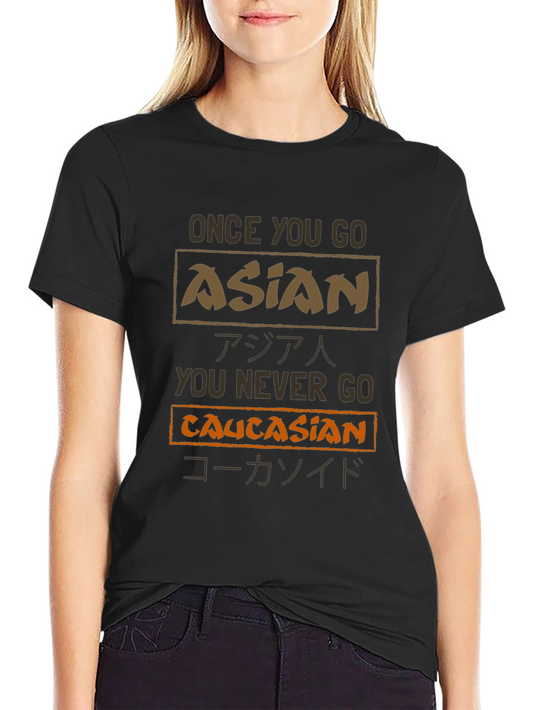 Funny Sarcastic Asian Caucasian T-Shirt