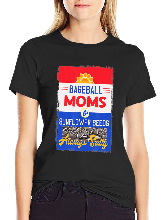 Baseball Moms Sunflower Seeds T-Shirt