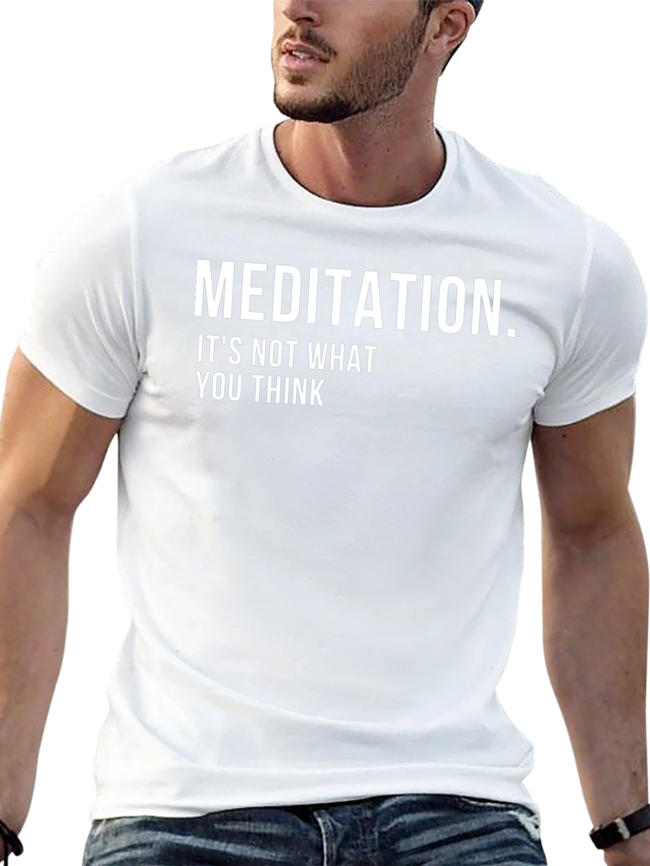 Meditation T-Shirt - Its Not What You Think