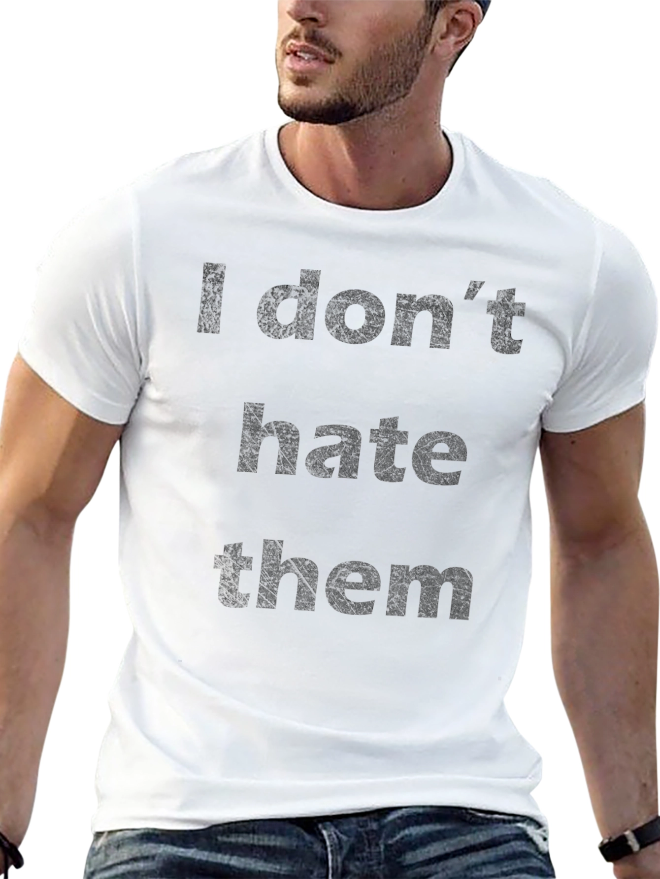 I Dont Hate Them Slogan T-Shirt - Black
