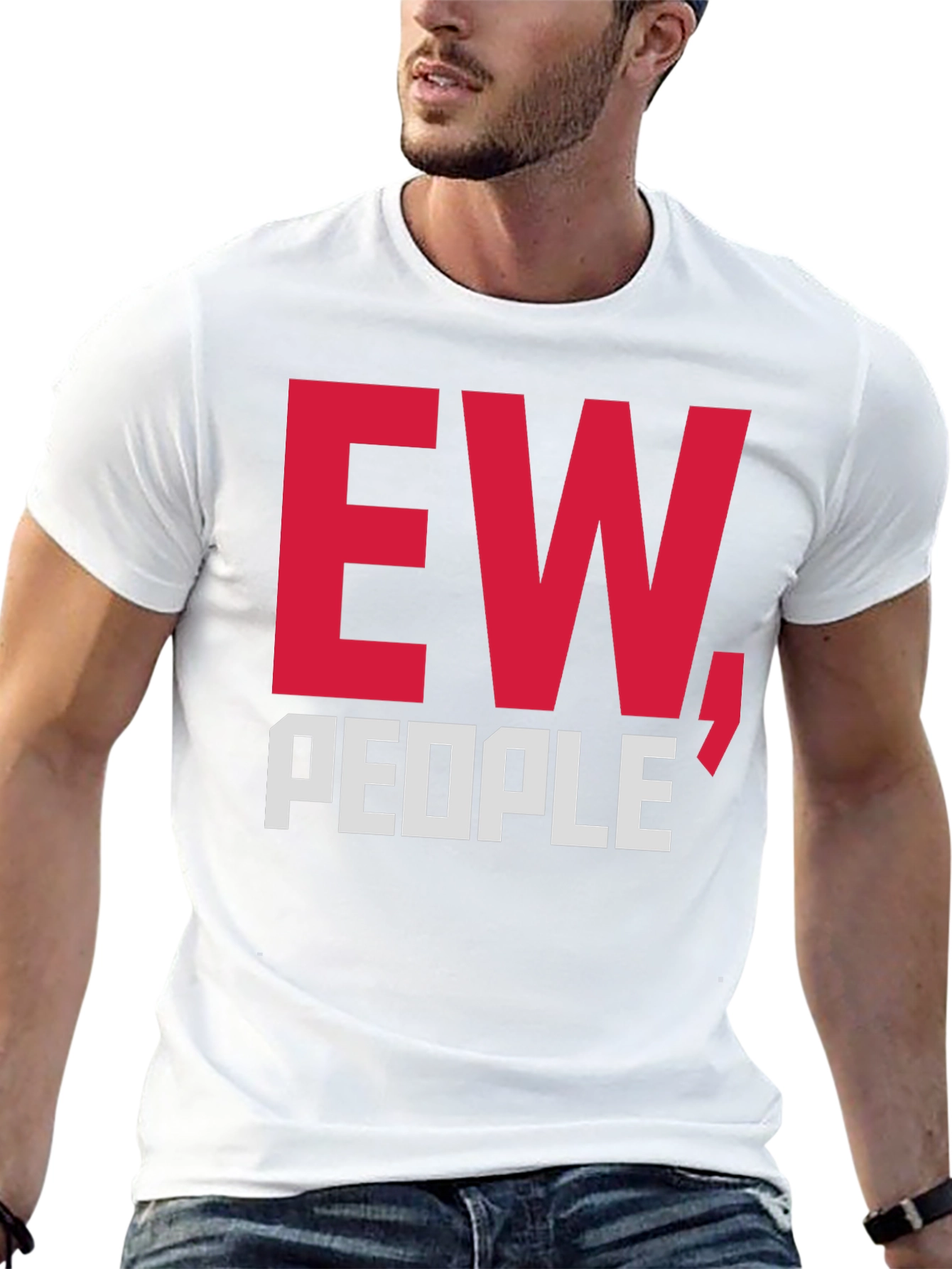Ew People T-Shirt Funny Graphic Tee Sarcastic Anti-Social