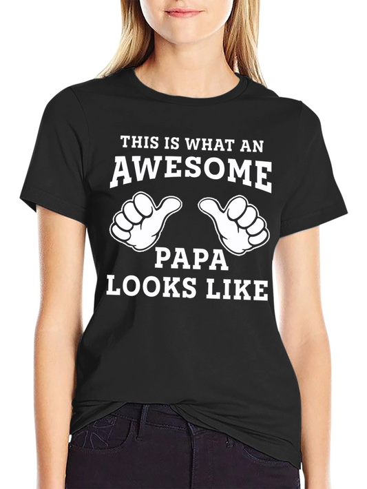 Awesome Papa T-Shirt - Gift for Dad!