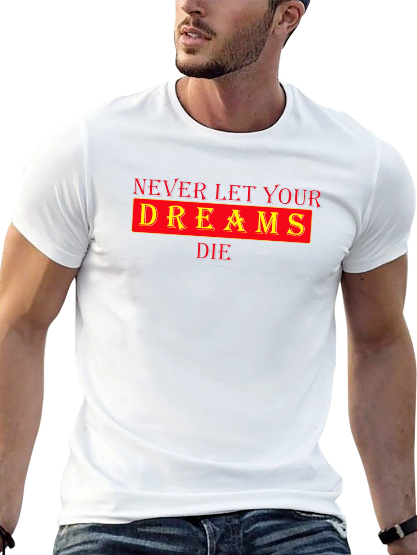 Inspirational Never Let Your Dreams Die Black T-Shirt