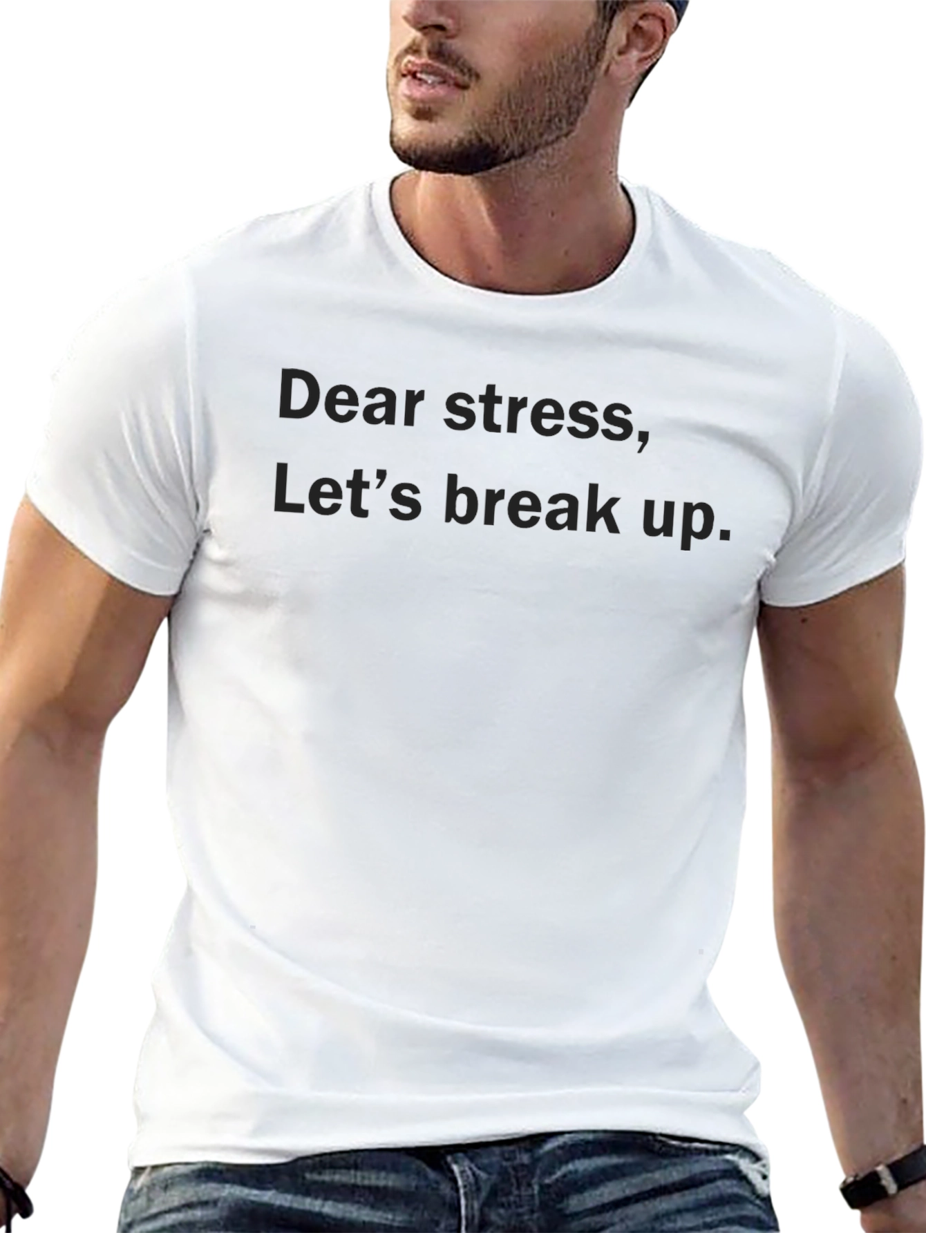 Dear Stress Break Up Black T-Shirt
