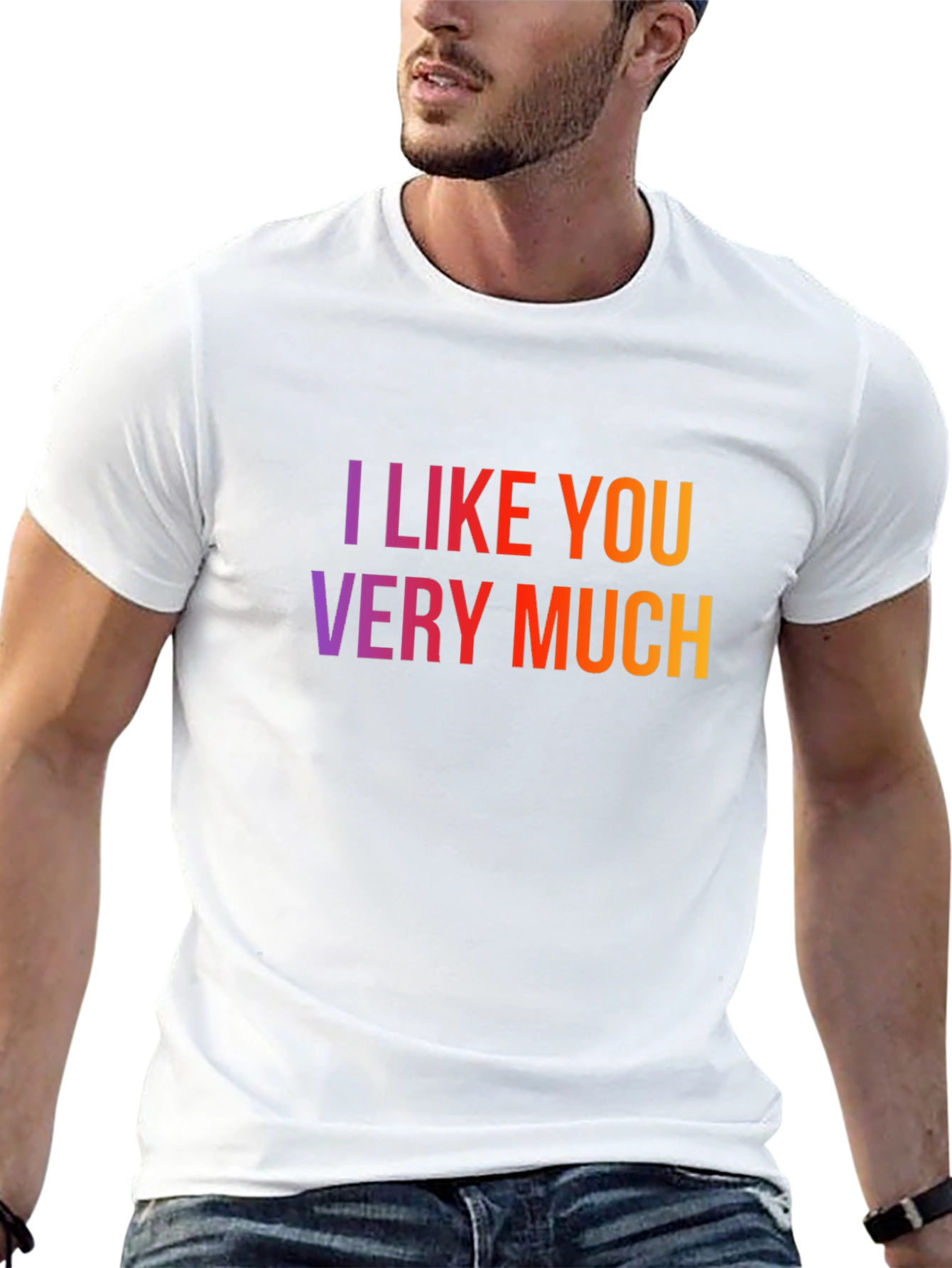 I Like You Very Much Graphic T-Shirt