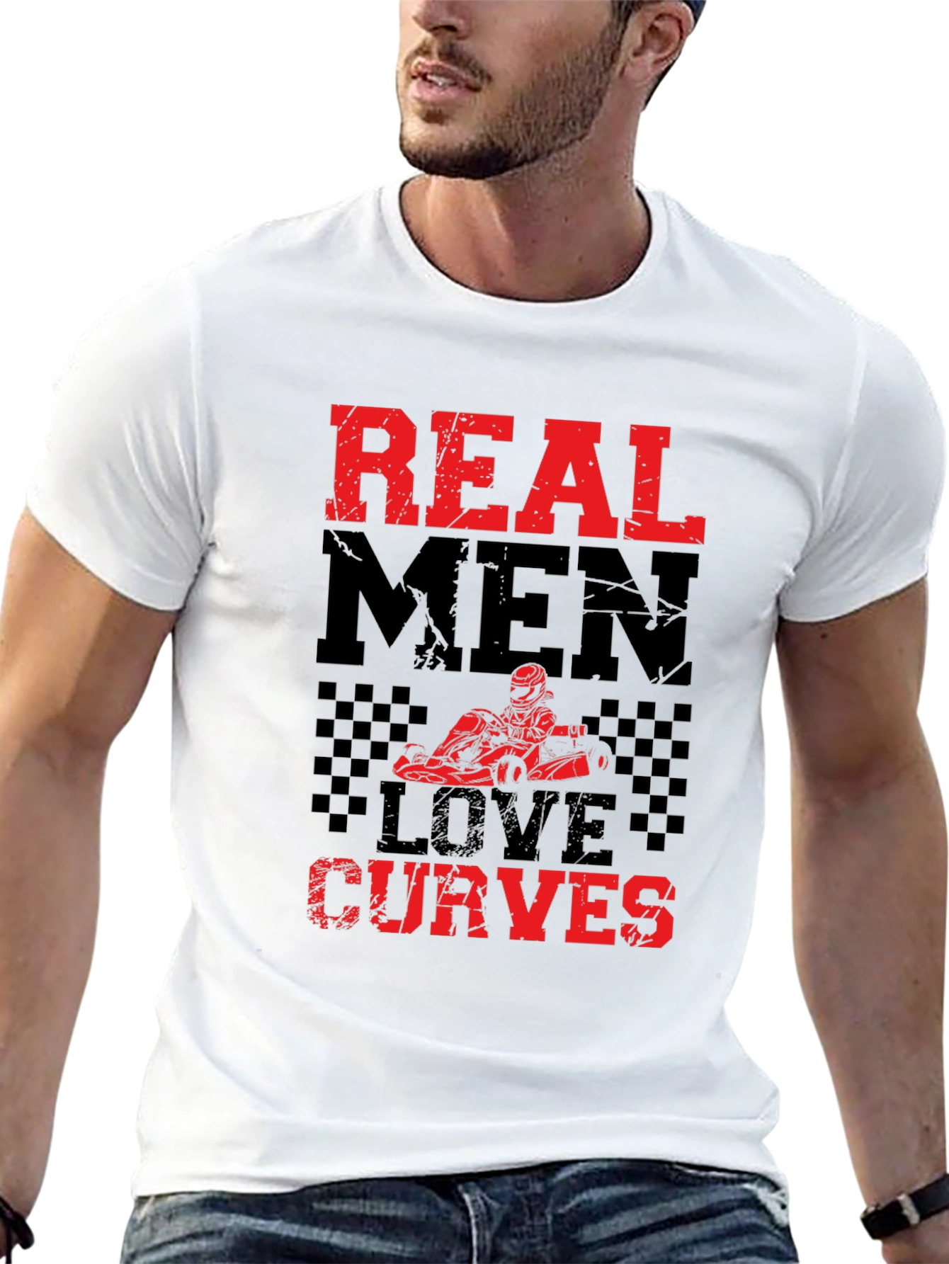 Real Men Love Curves T-Shirt - Go-Kart Racing Tee