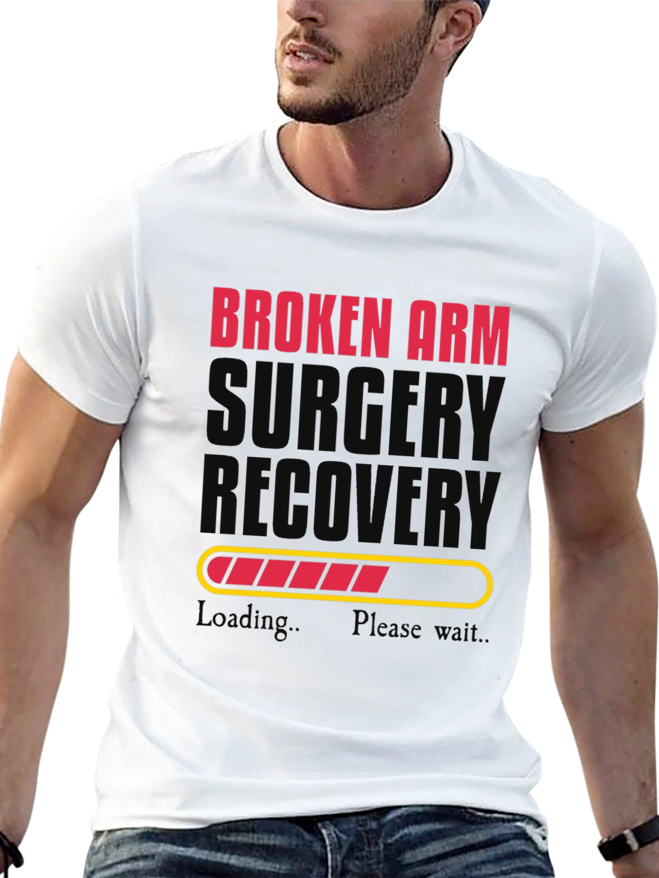 Broken Arm Surgery Recovery T-Shirt - Loading Bar