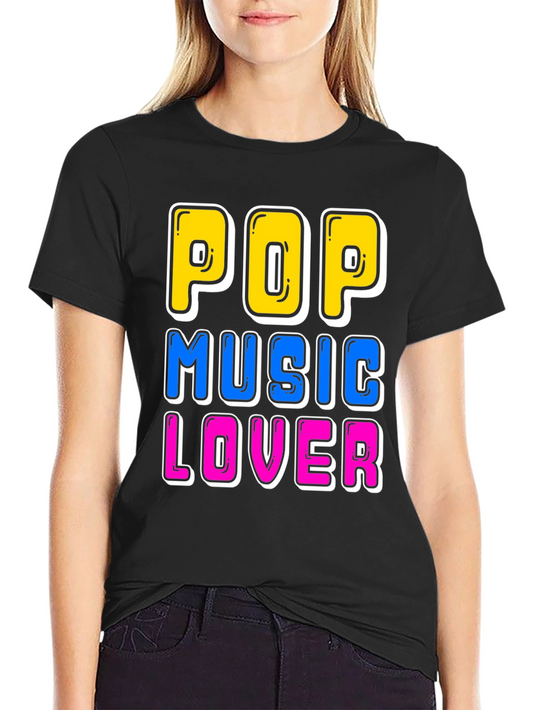Pop Music Lover T-Shirt - Fun Graphic Tee