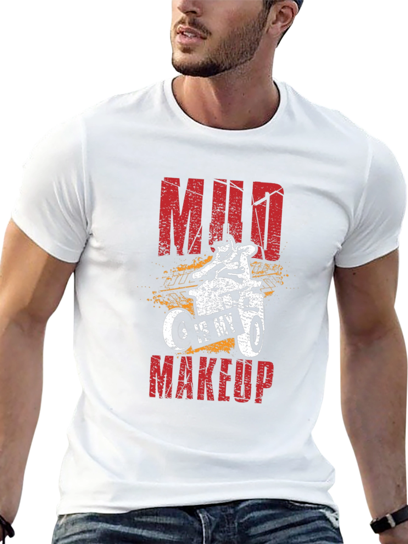 Mud Is My Makeup T-Shirt