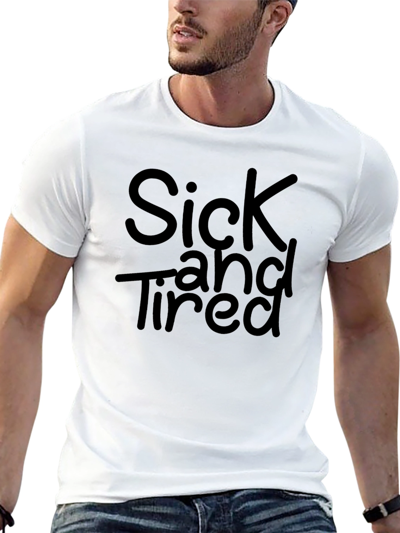 Sick and Tired Graphic Tee - Black Unisex T-Shirt