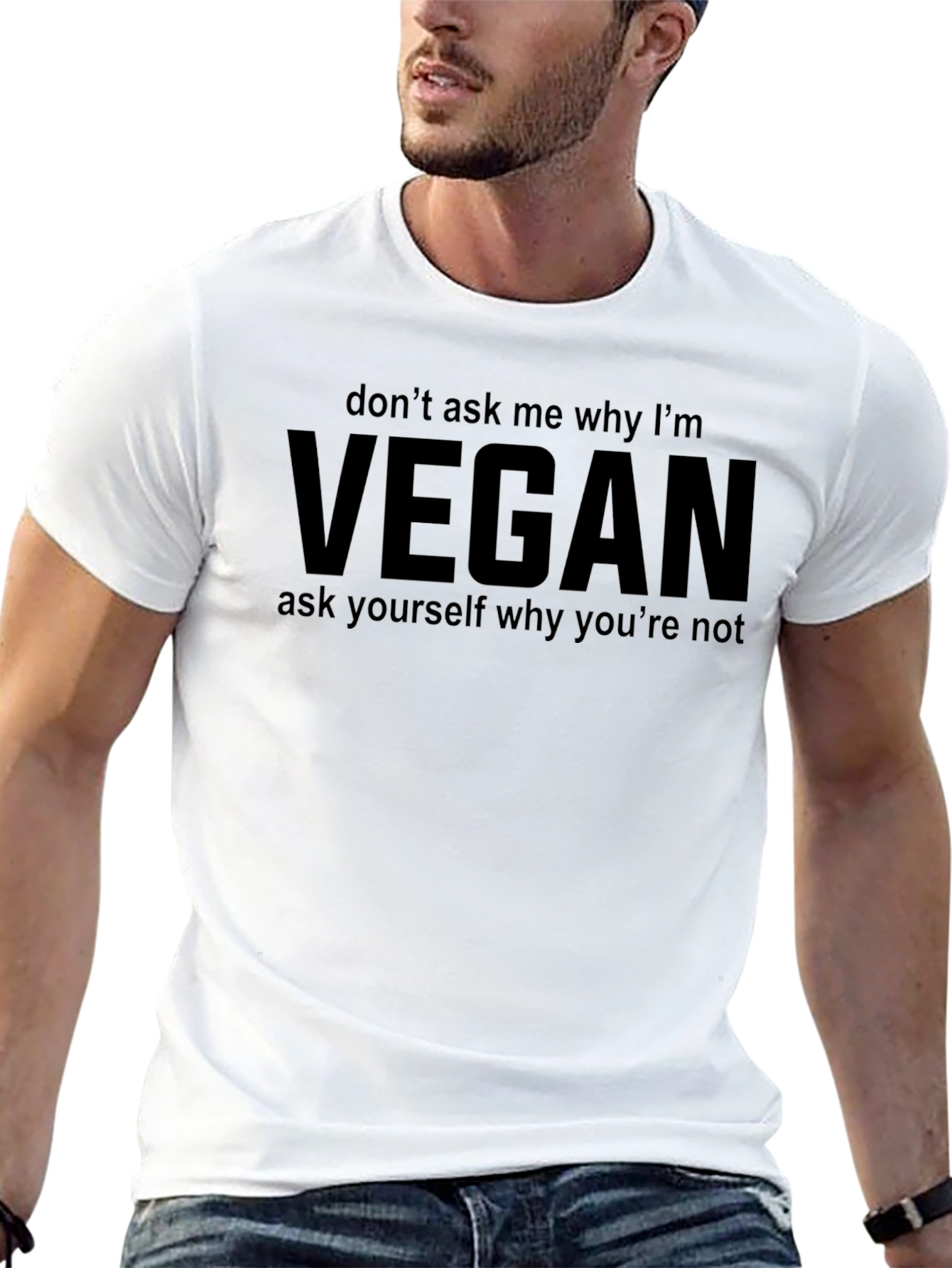 Vegan Slogan Tee - Ask Yourself Why Youre Not