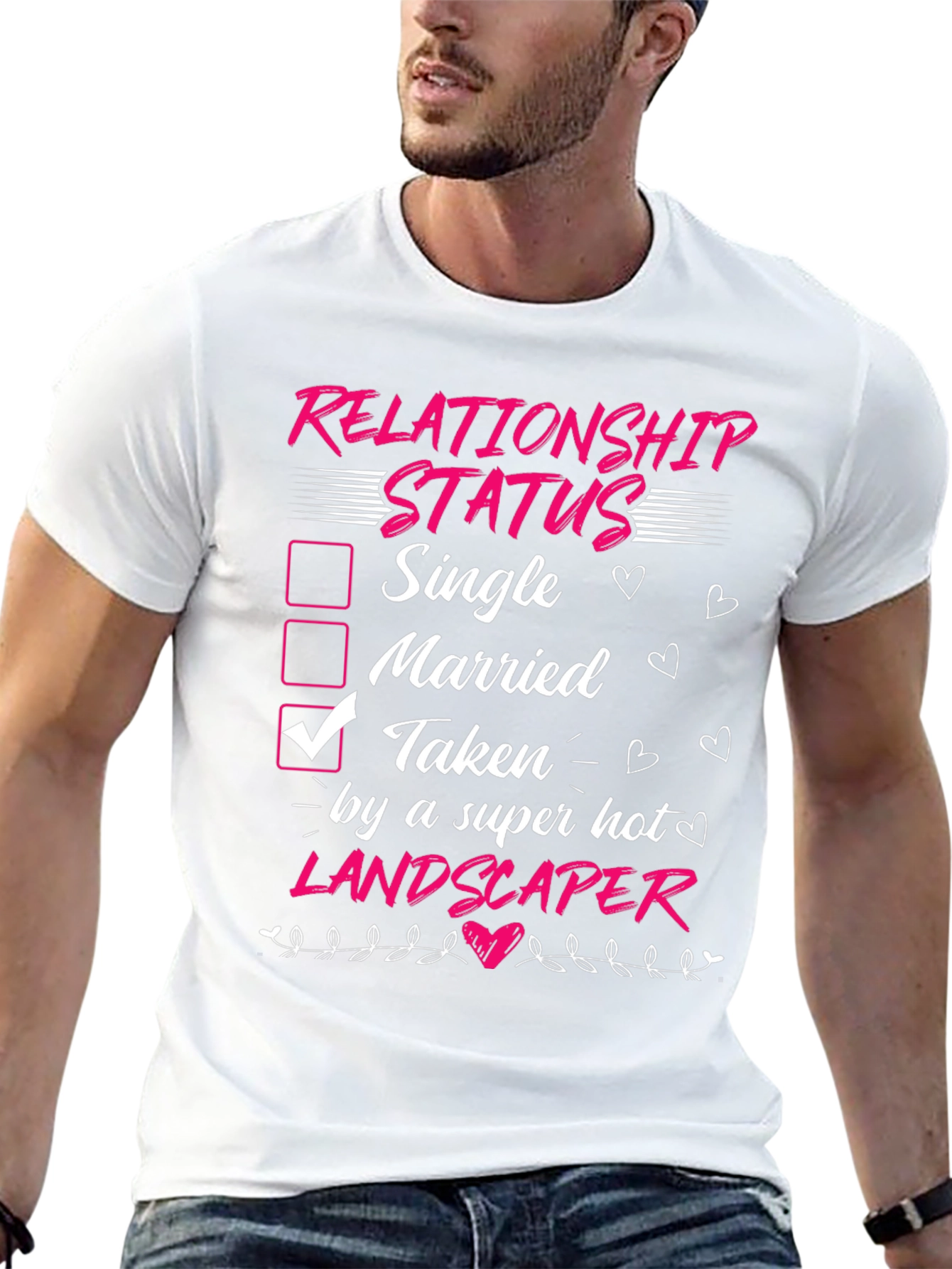 Taken by a Super Hot Landscaper T-Shirt