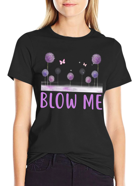 Floral Blow Me T-Shirt