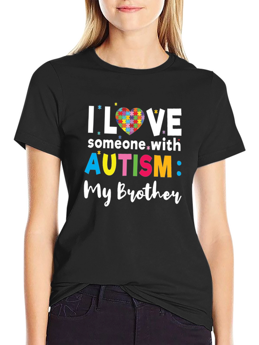 Autism Awareness T-Shirt - My Brother Love
