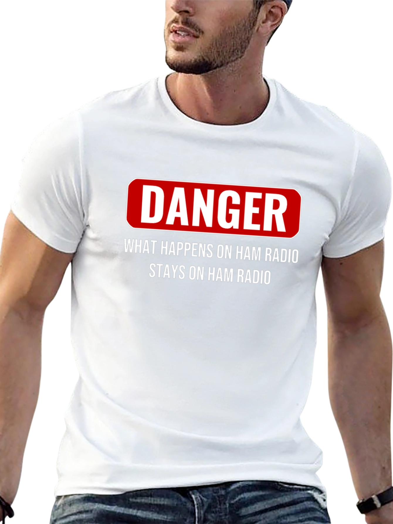 Danger Ham Radio T-Shirt - What Happens Stays