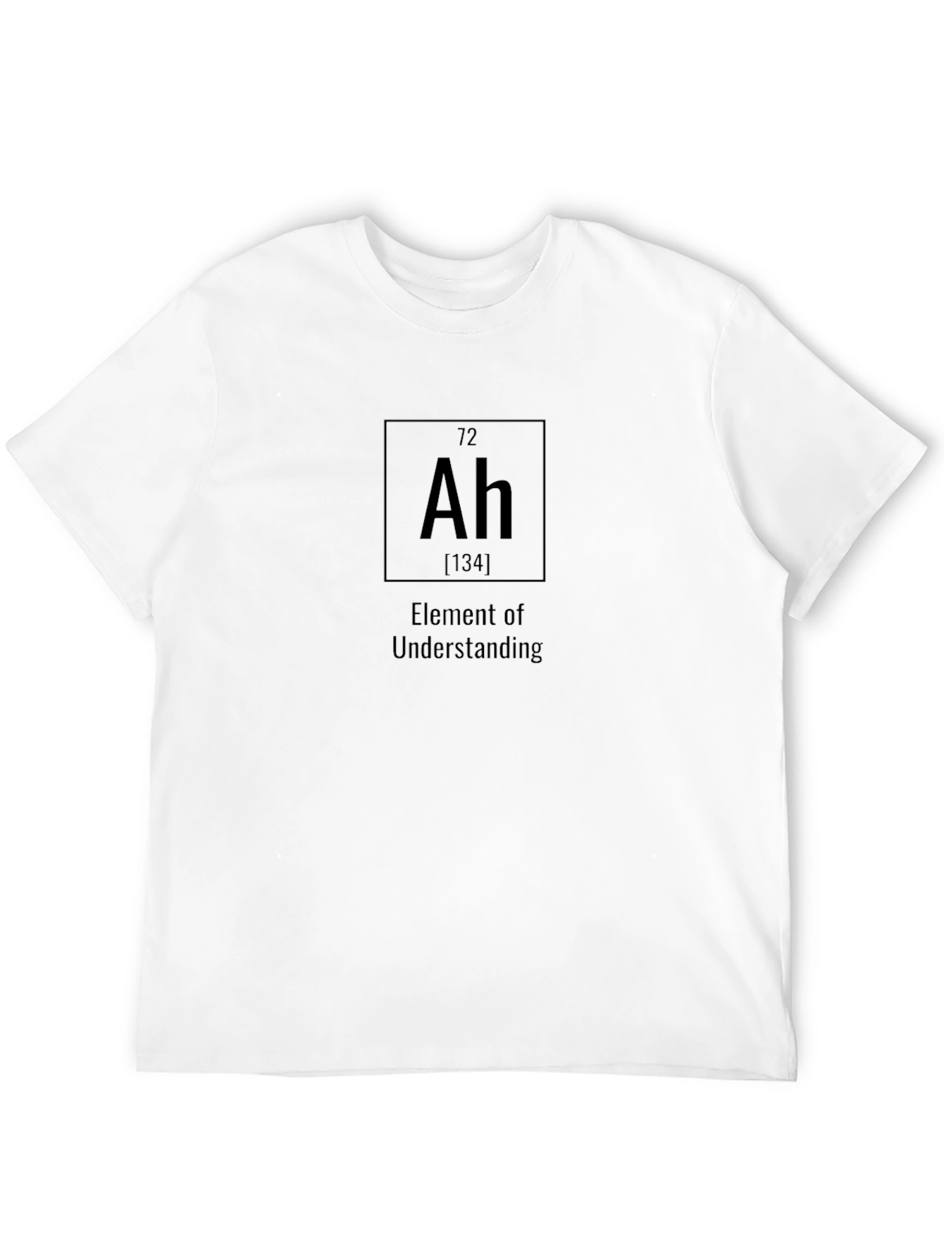 Element of Understanding: Chemistry Humor T-Shirt