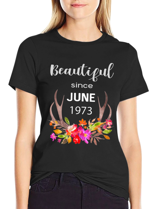 Beautiful Since June 1973 Floral Antler T-Shirt
