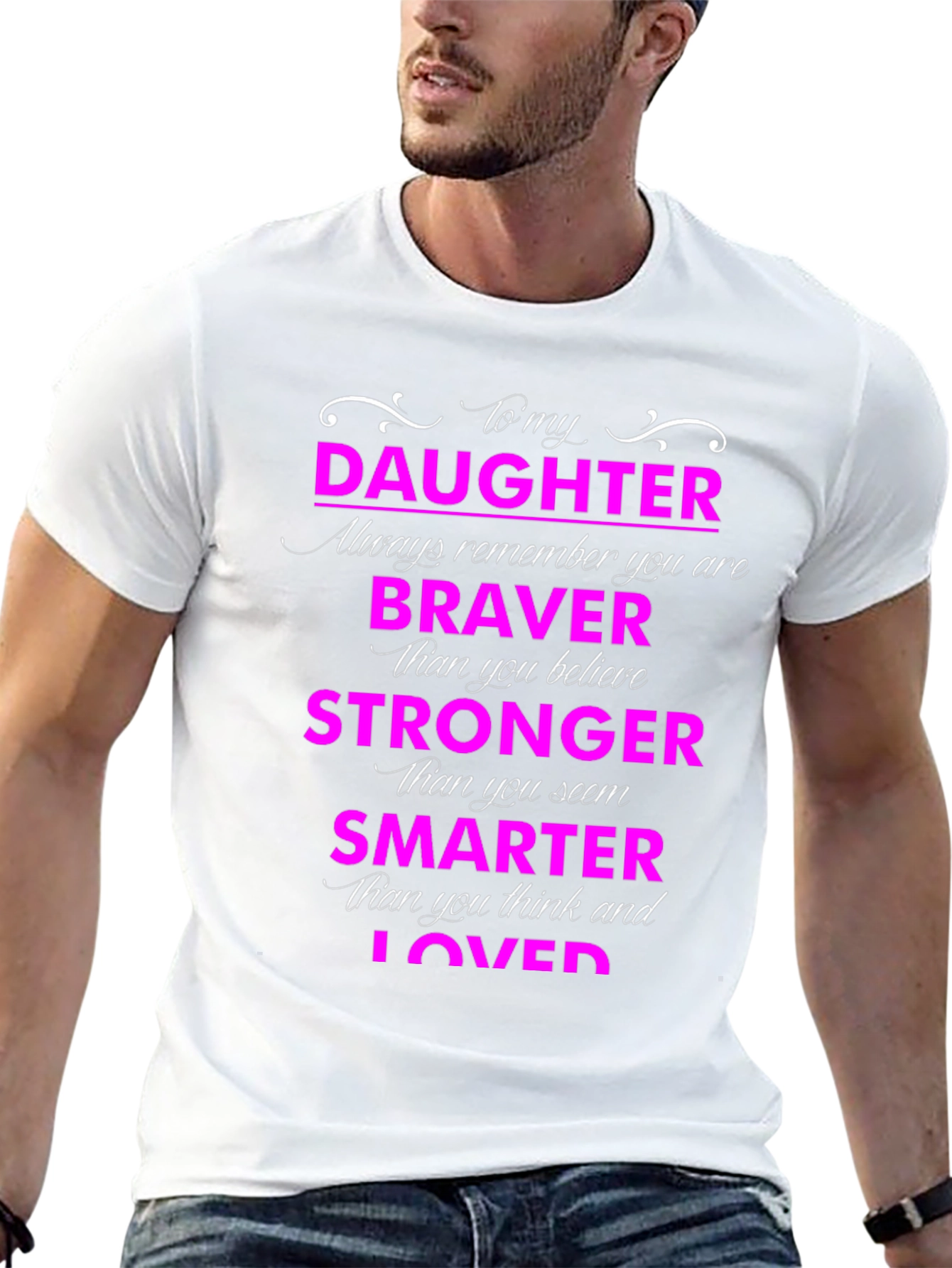 Inspirational Daughter T-Shirt Motivational Gift
