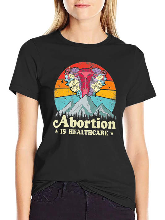 Abortion is Healthcare Graphic Tee