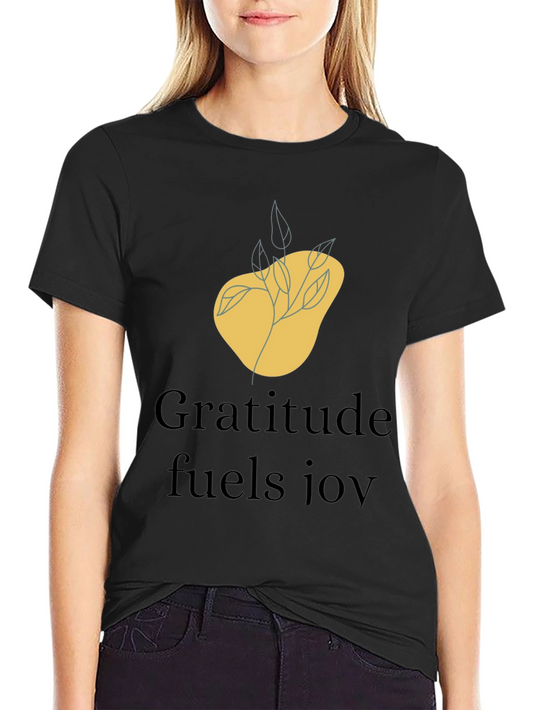 Gratitude Fuels Joy Graphic T-Shirt