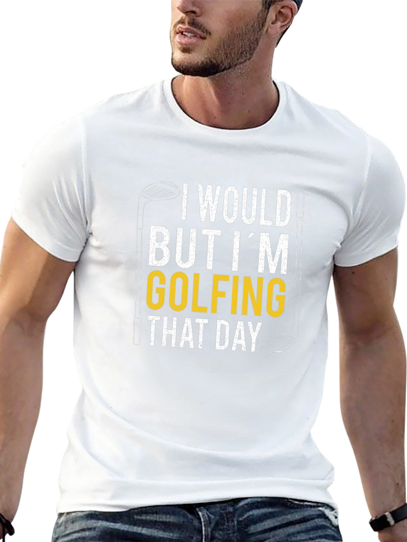 I Would But Im Golfing That Day T-Shirt