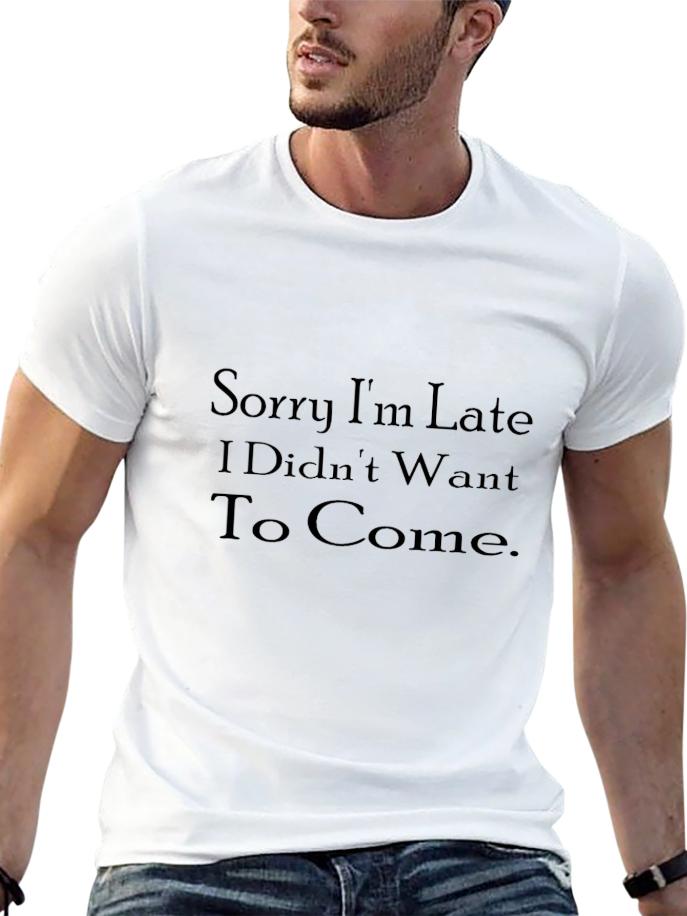 Humorous Black T-Shirt: Sorry Im Late