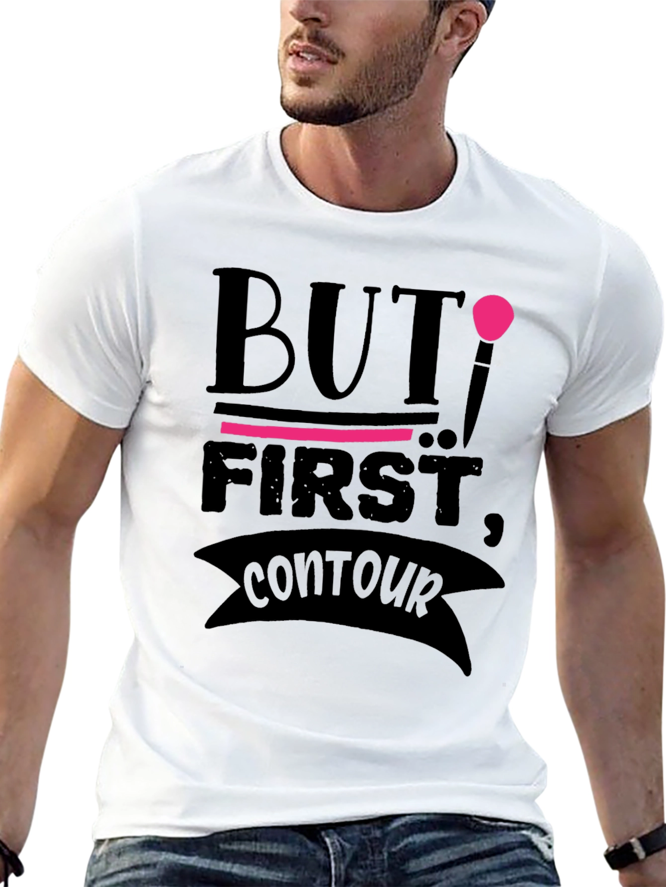 But First Contour T-Shirt