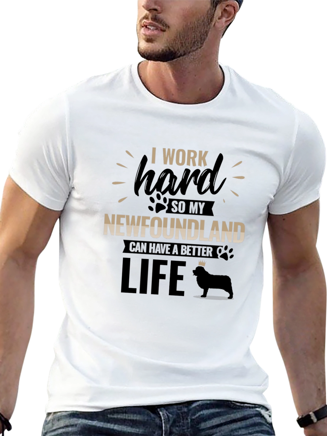 I Work Hard For My Newfoundland T-Shirt