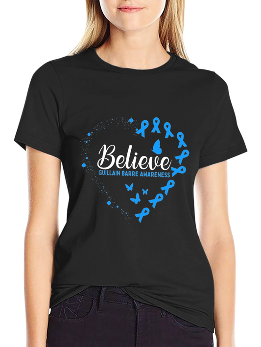 Believe Guillain Barre Awareness T-Shirt
