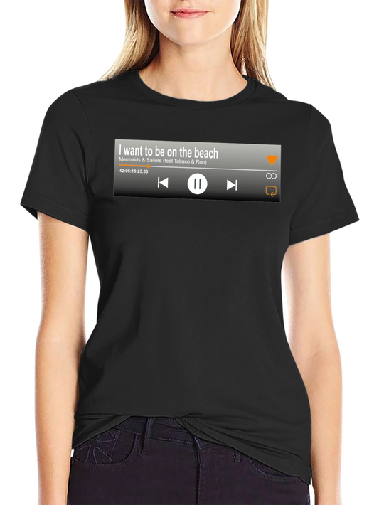 Beach Music T-Shirt - I Want to Be on the Beach