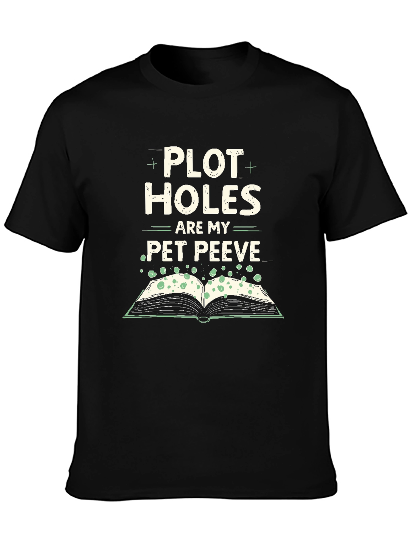 Plot Holes Pet Peeve T-Shirt - Reader Novelty Tee