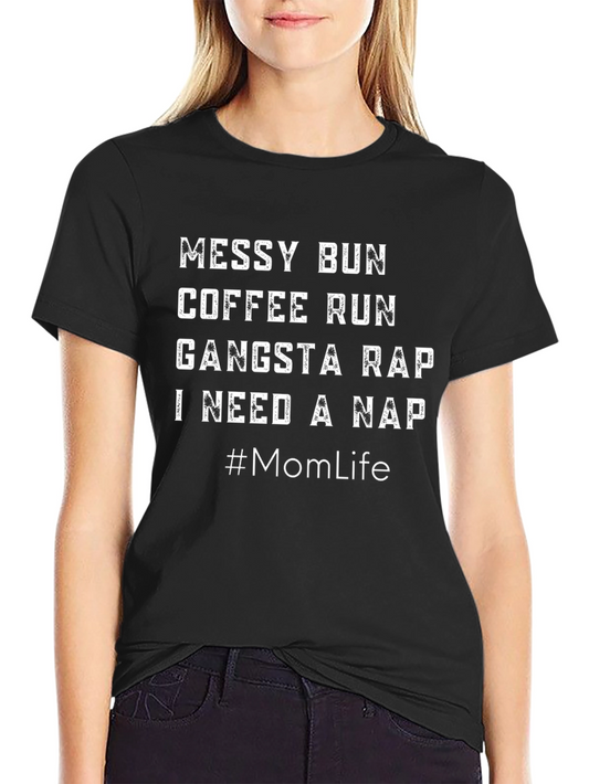 Messy Bun Coffee Run Mom Life Tee