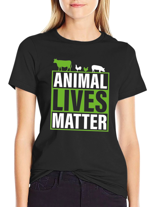 Animal Lives Matter T-Shirt - Vegan Advocate Tee
