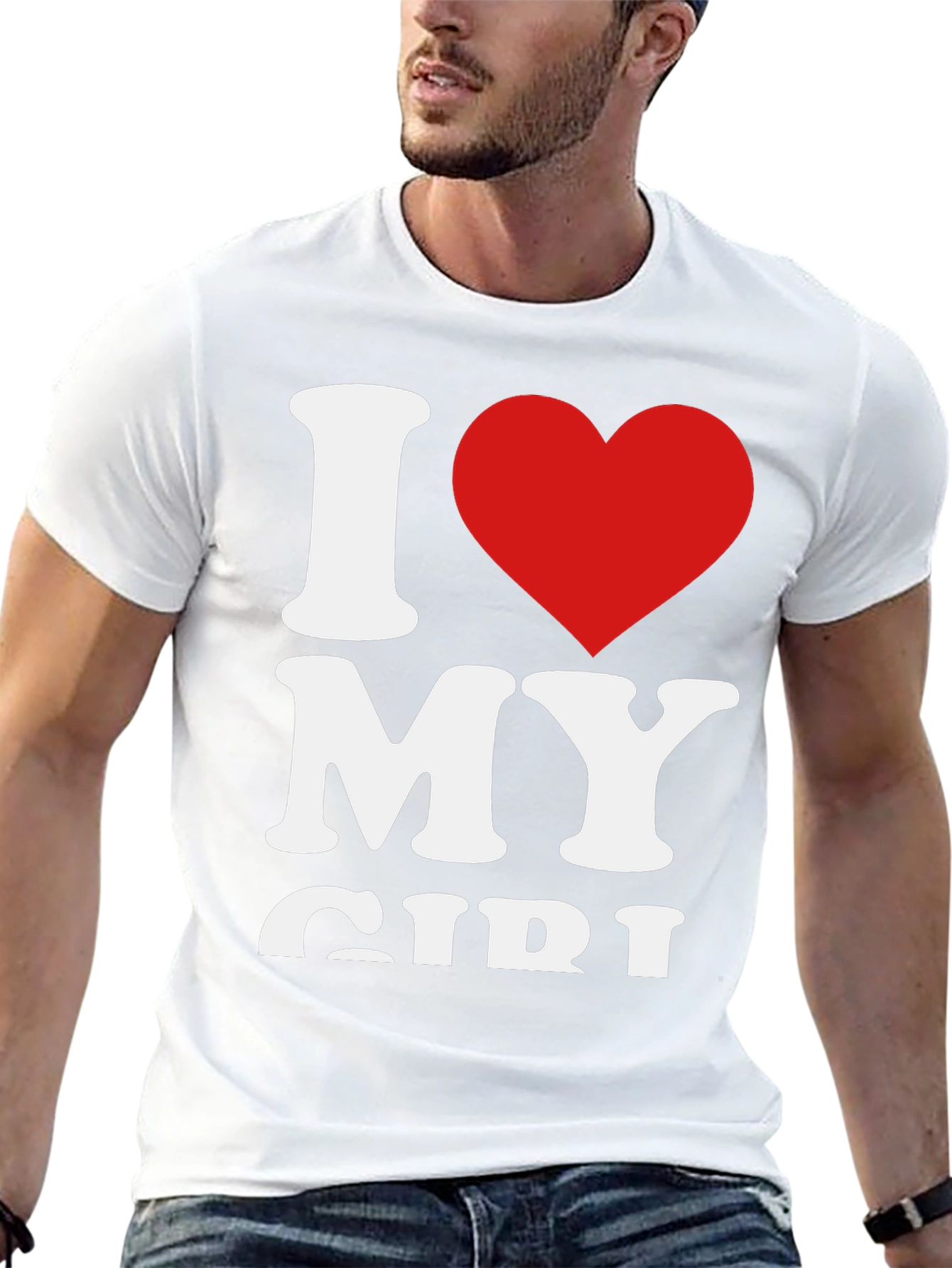 I Love My Girl - Graphic Tee