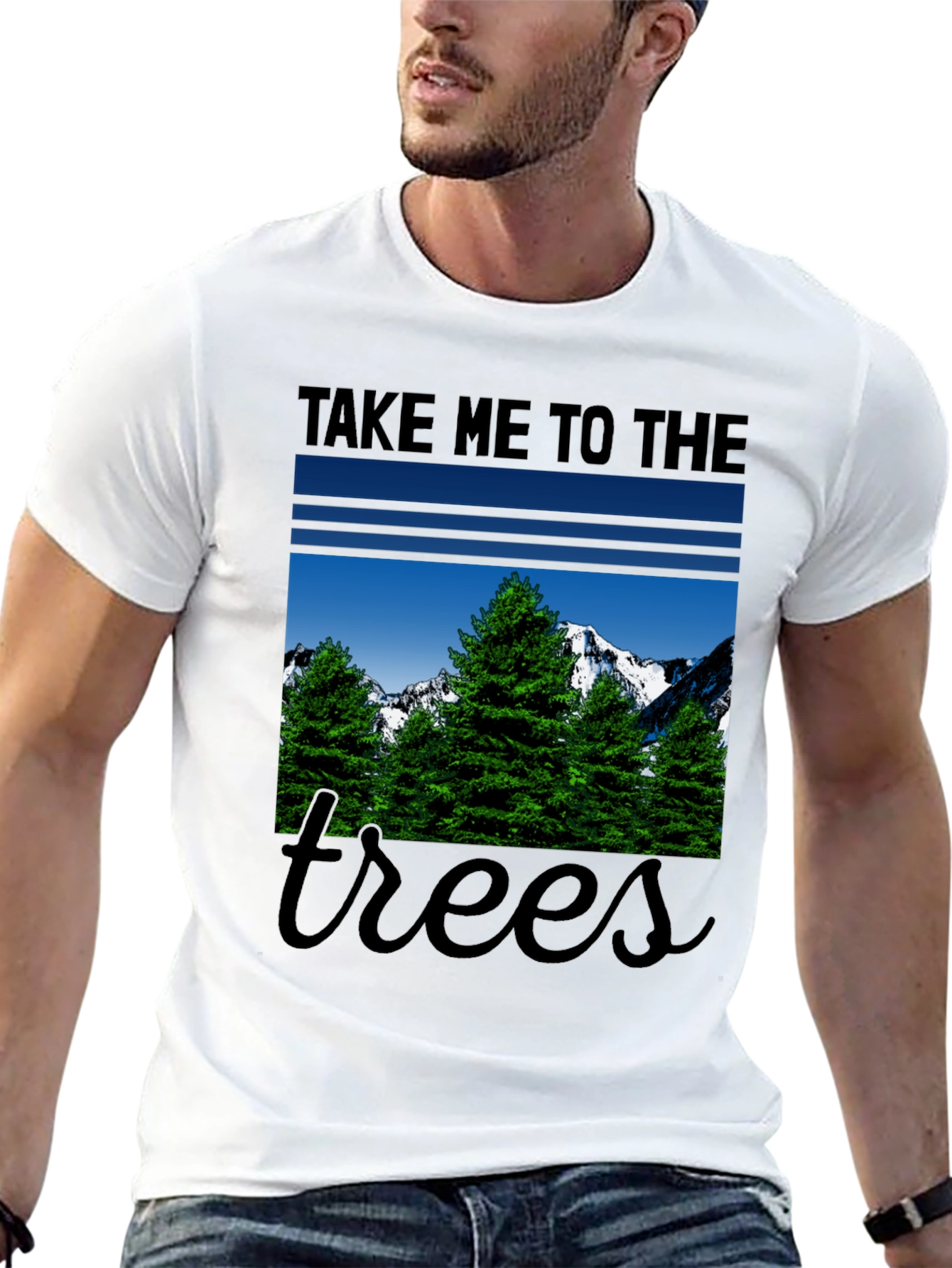 Take Me to the Trees T-Shirt