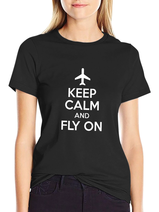 Keep Calm and Fly On T-Shirt | Airplane Travel Tee