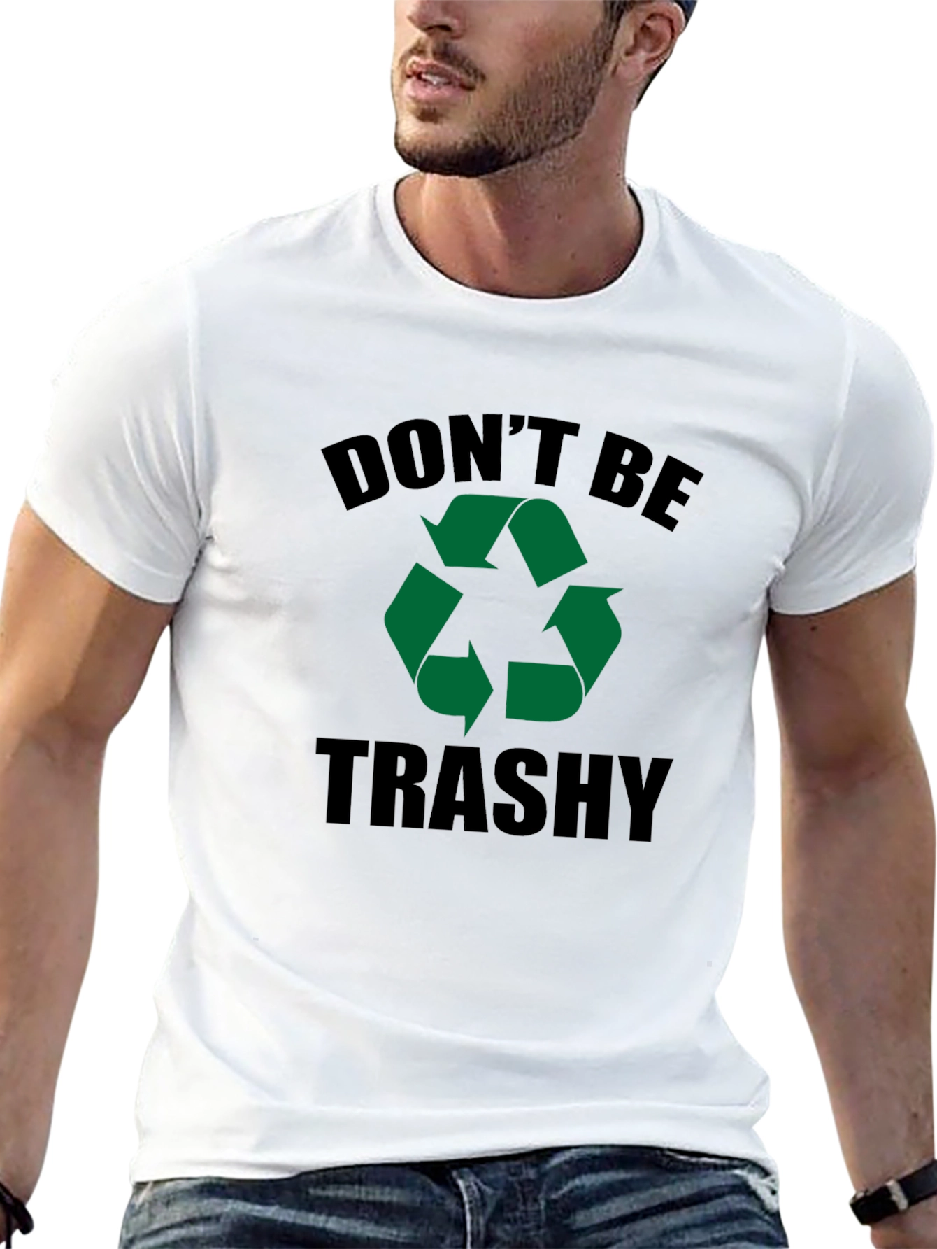 Dont Be Trashy Recycling Graphic Tee