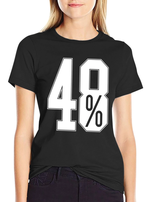 48% T-Shirt - Bold Statement Tee