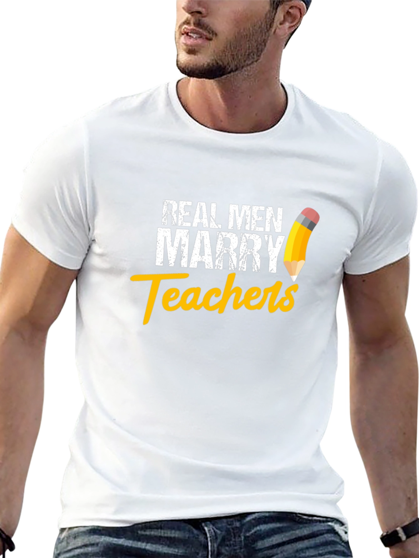 Real Men Marry Teachers Graphic T-Shirt