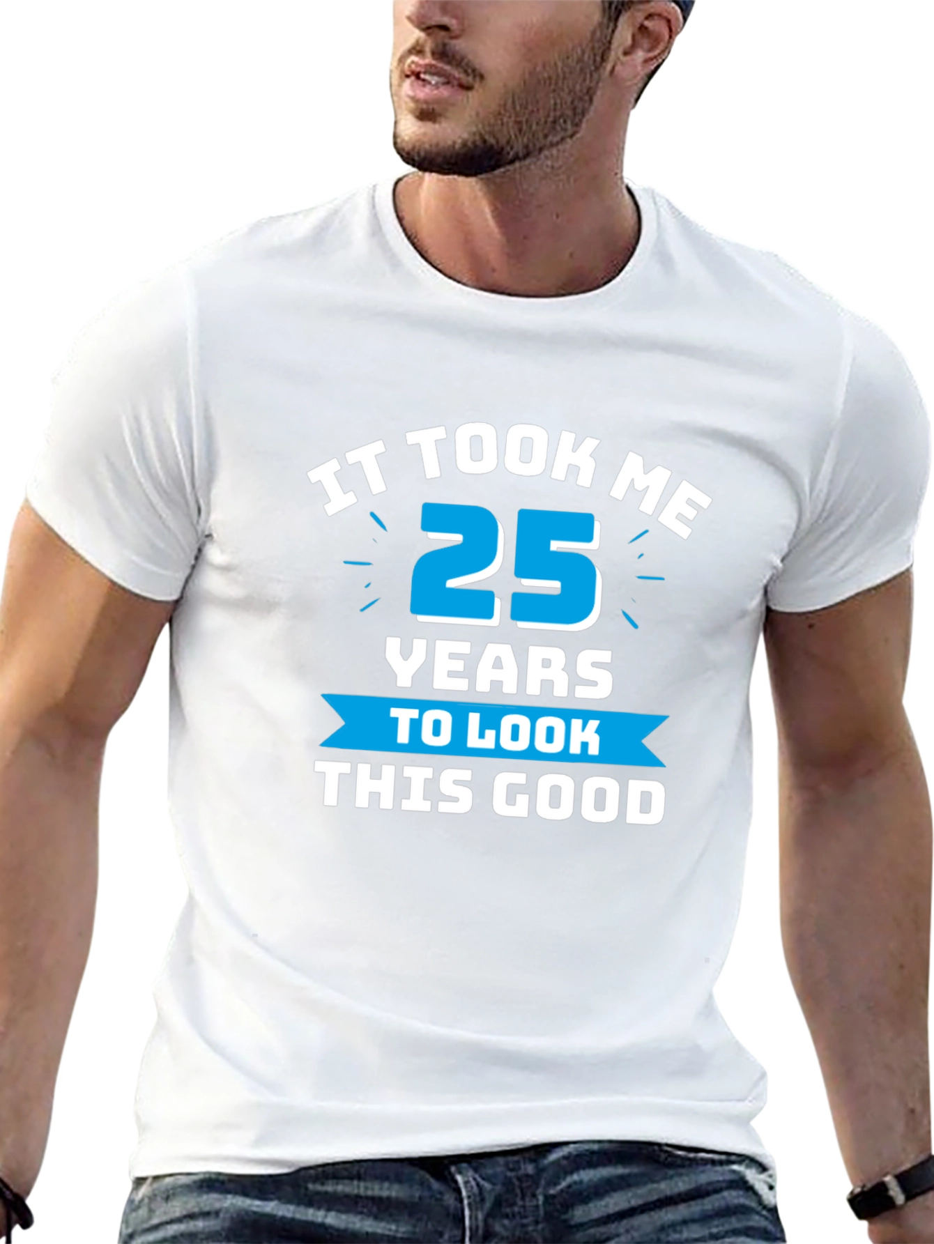 It Took Me 25 Years T-Shirt