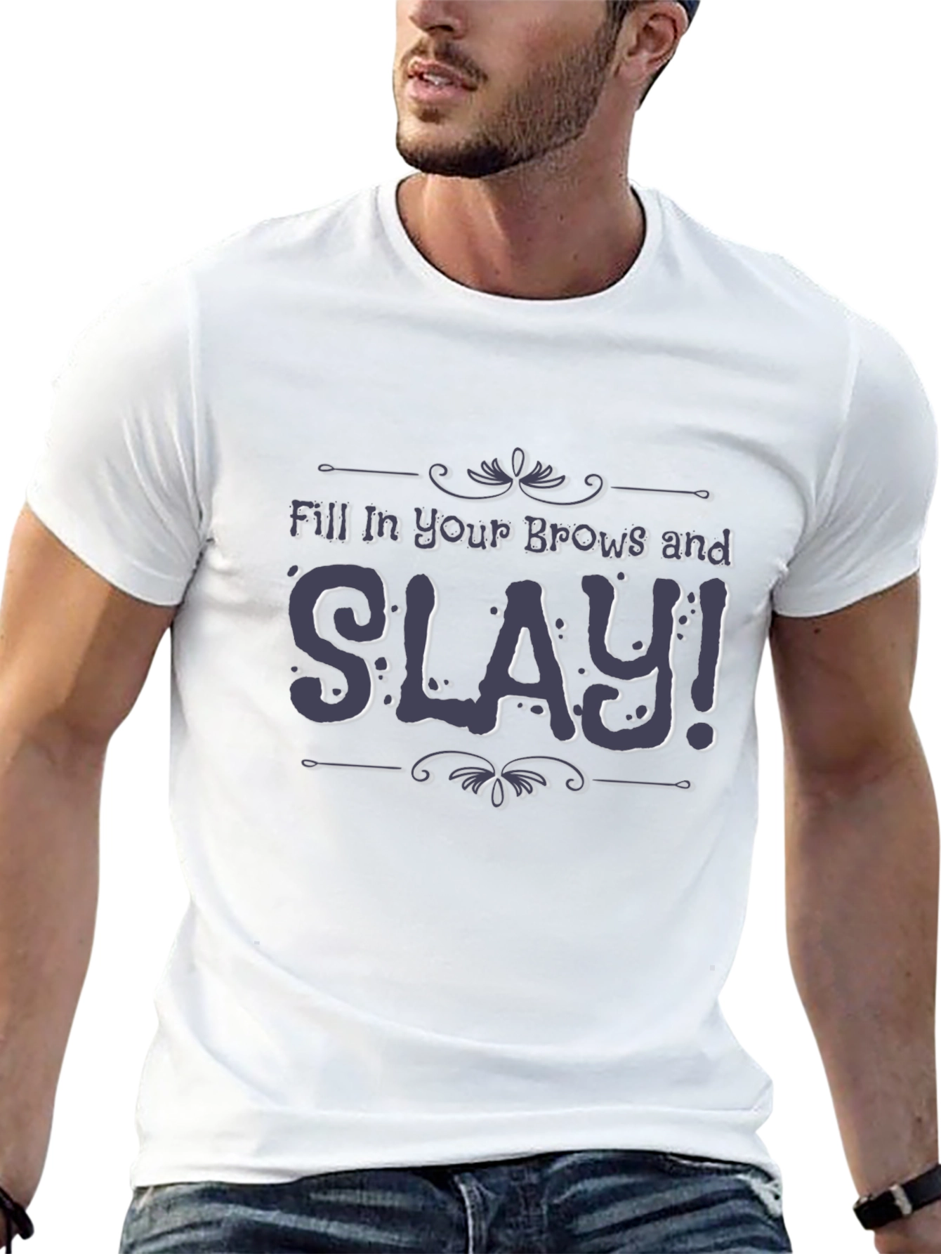 Slay Brow T-Shirt