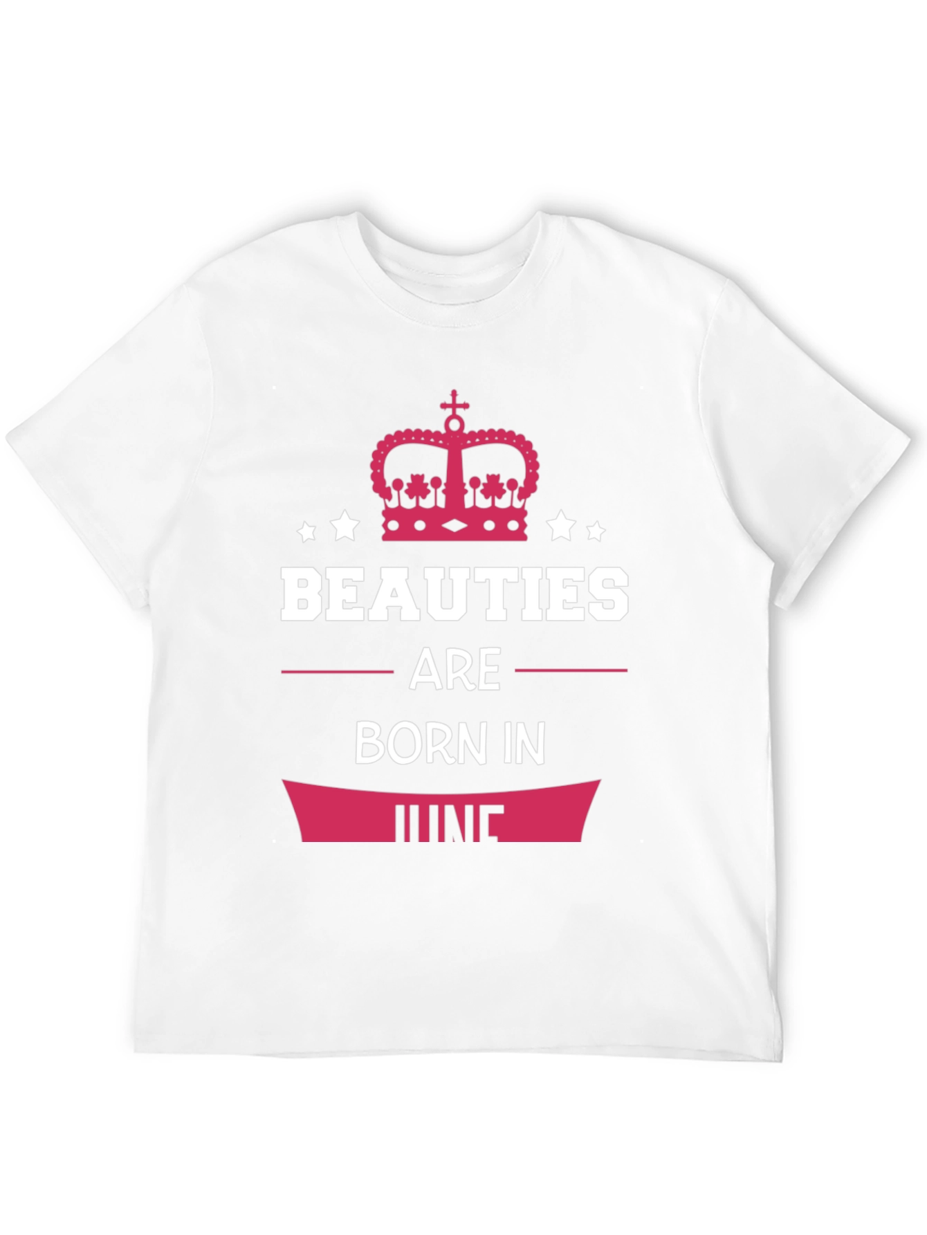 Beauties Born In June T-Shirt