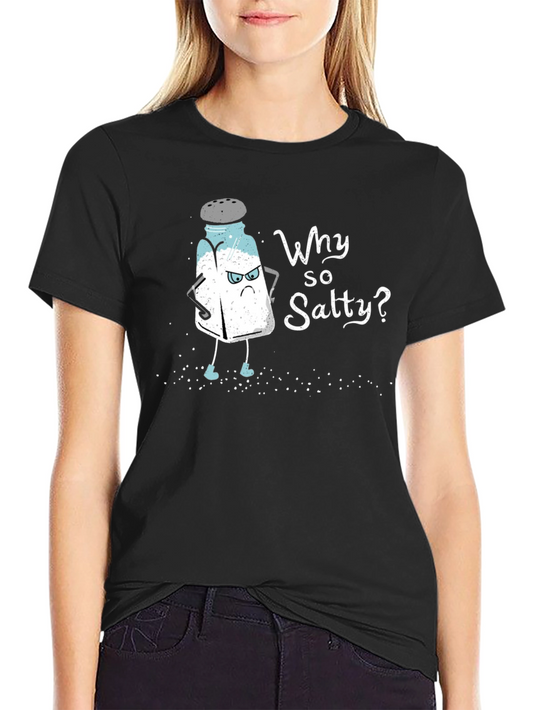 Why So Salty Graphic T-Shirt