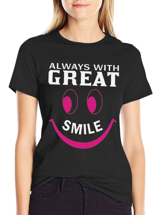 Always With Great Smile Black T-Shirt