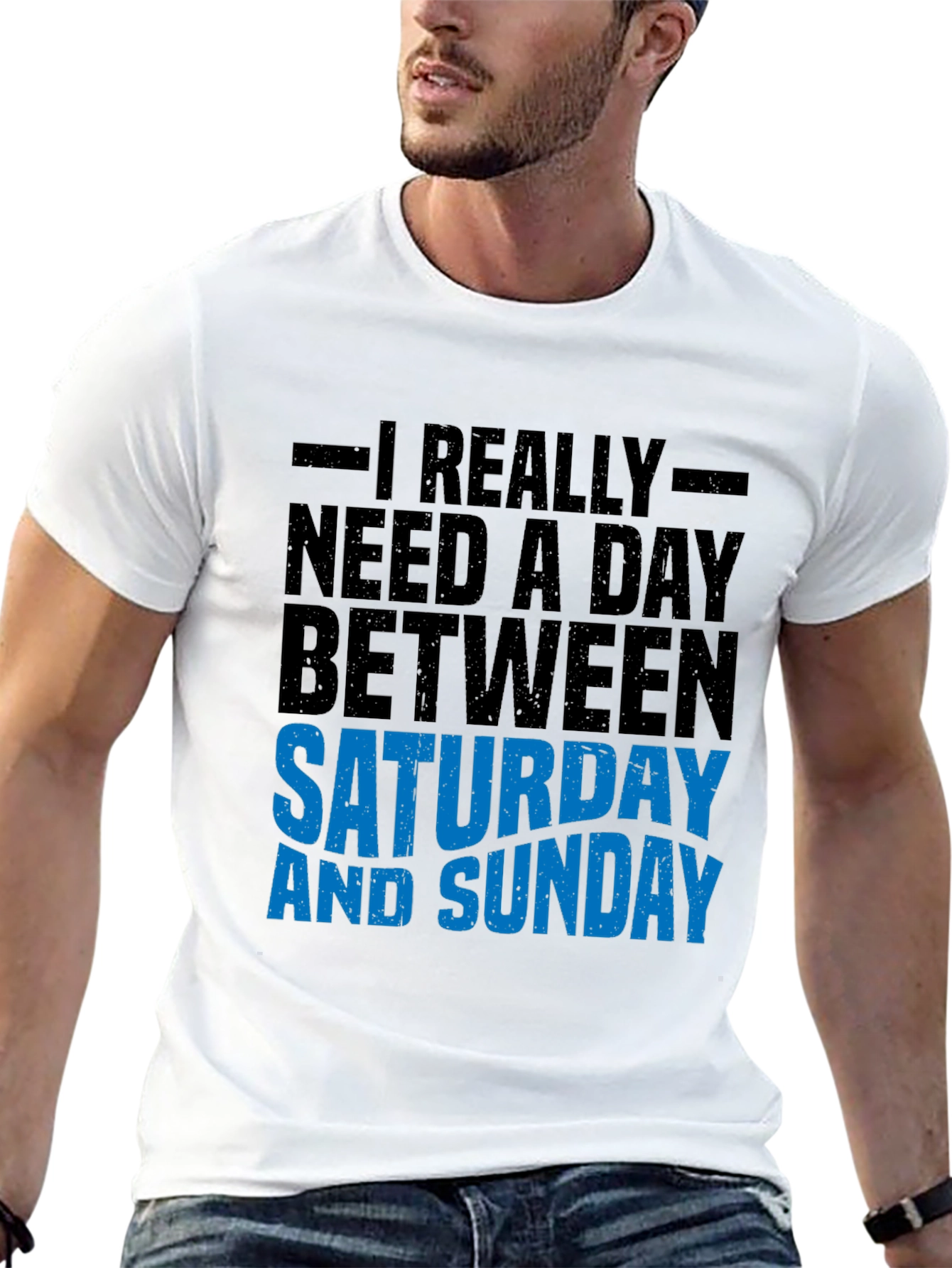 Funny Weekend T-Shirt: Day Between Saturday & Sunday