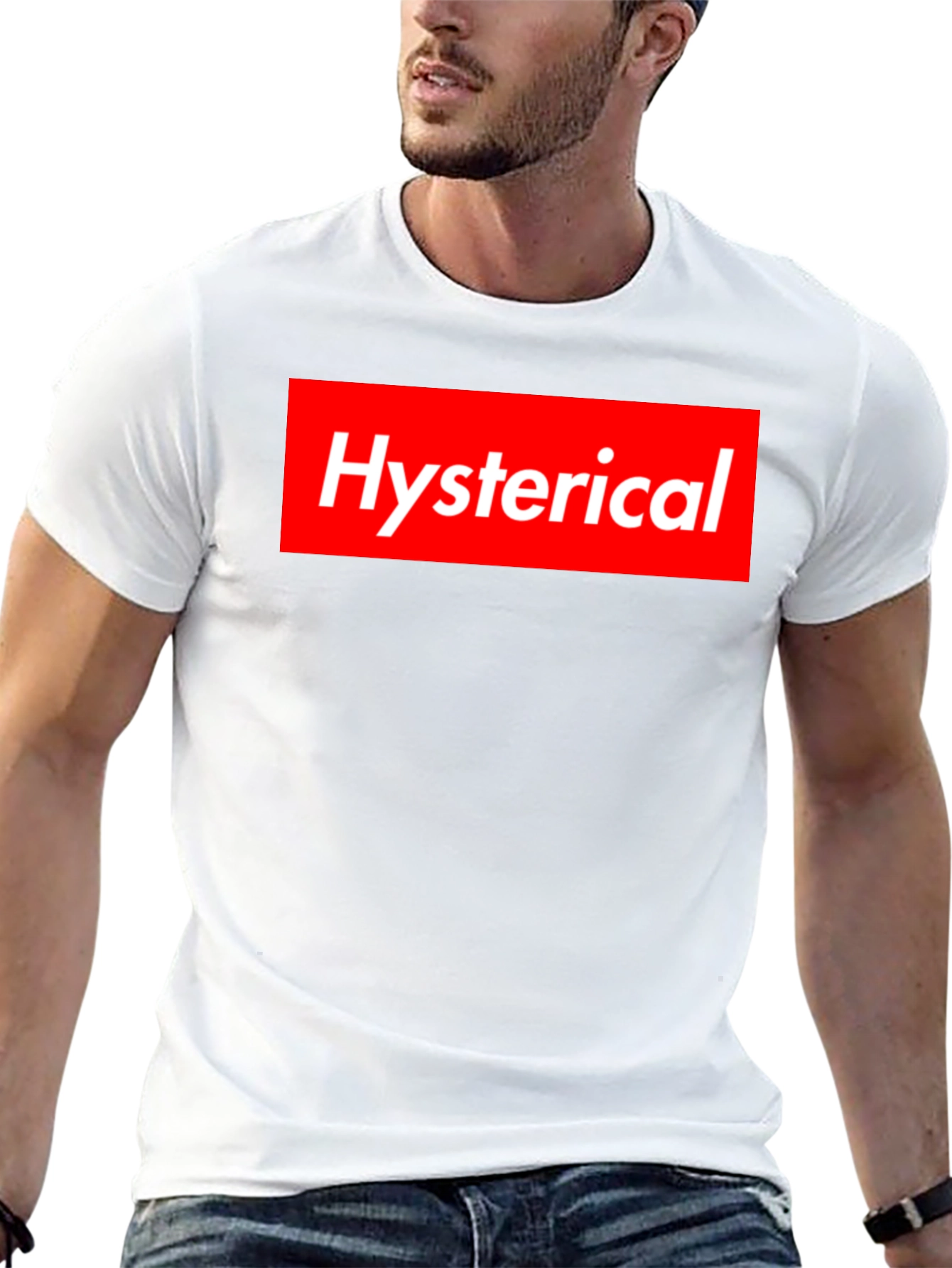 Hysterical T-Shirt Supreme Style