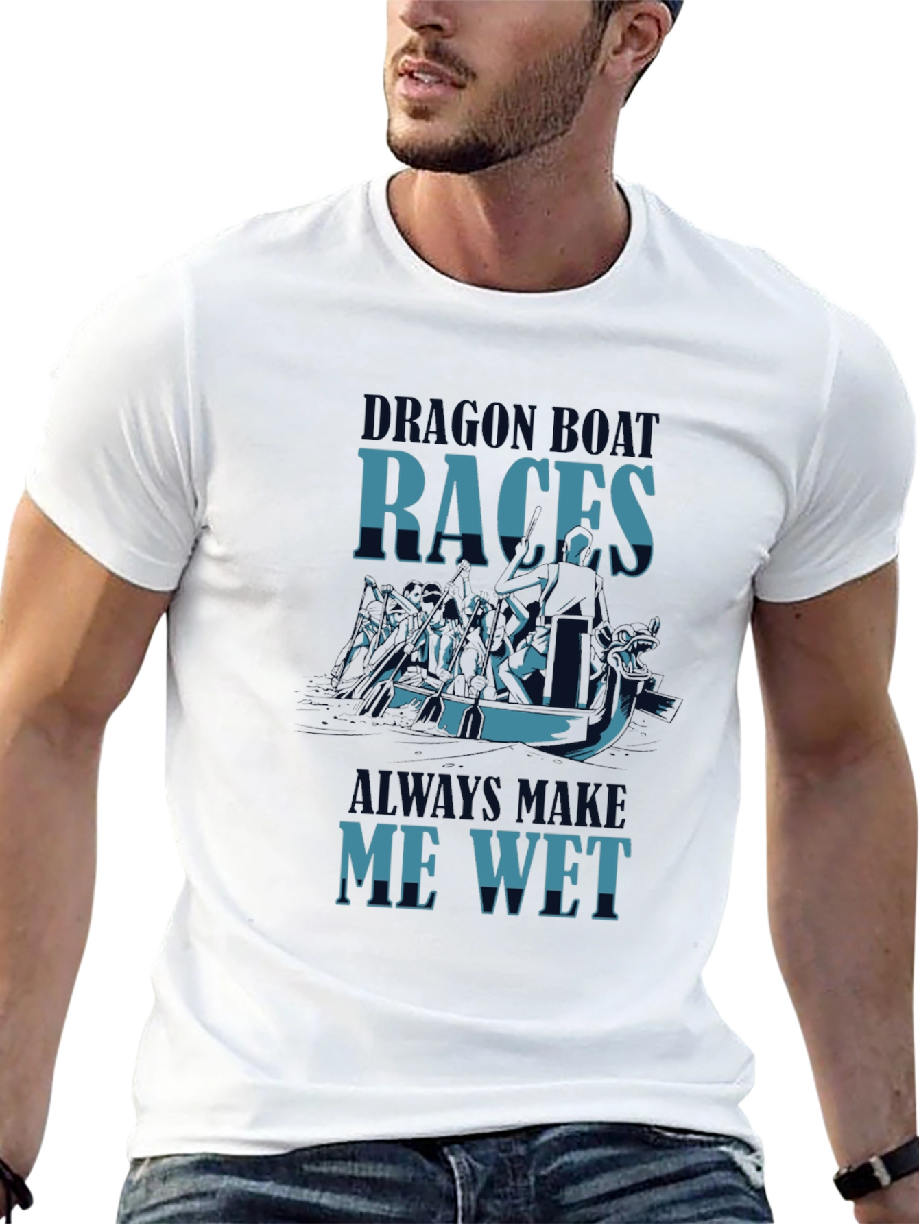 Dragon Boat Races Graphic T-Shirt - Makes Me Wet