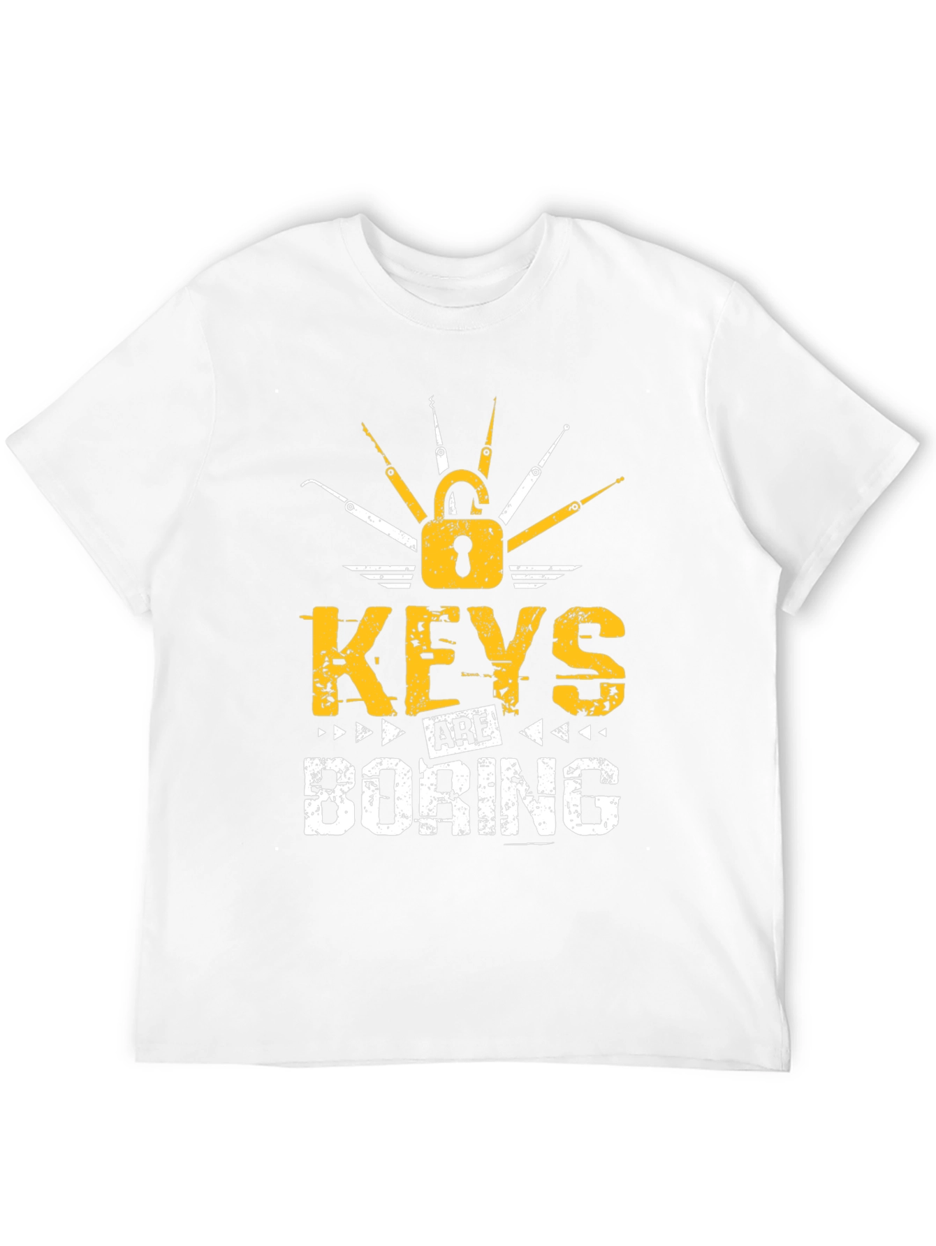 Keys Are Boring T-Shirt - Lock Picking Design