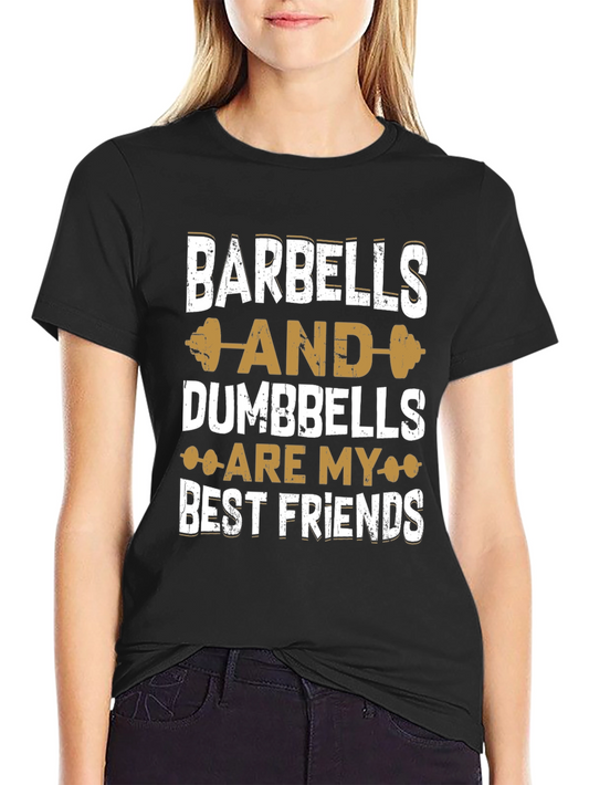 Barbells & Dumbbells Best Friends Gym T-Shirt